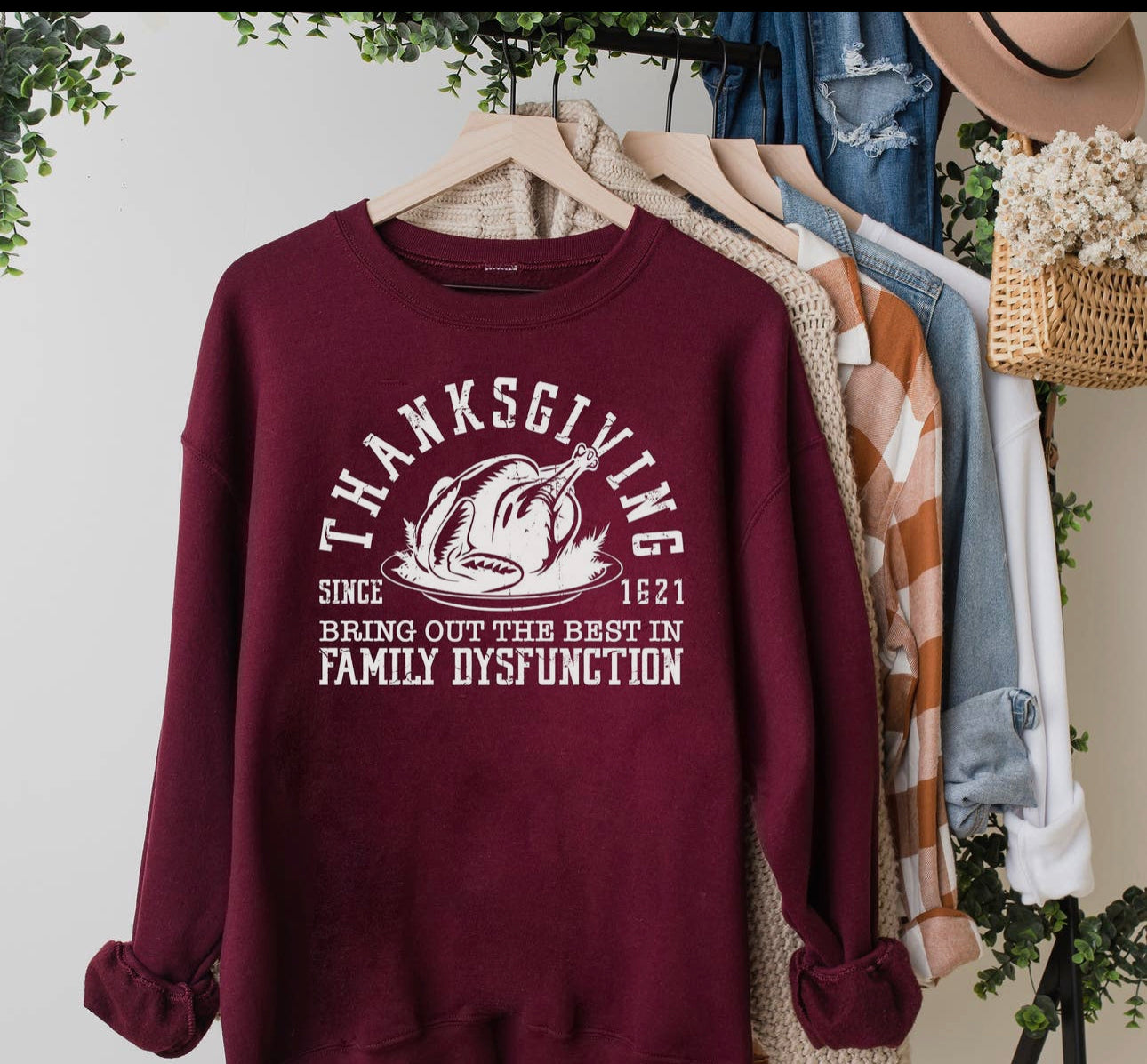 Thanksgiving family dysfunction sweatshirt